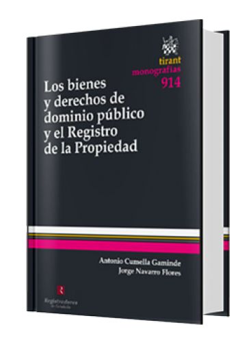 LOS BIENES Y DERECHOS DE DOMINIO PÚBLICO Y EL REGISTRO DE LA PROPIEDAD